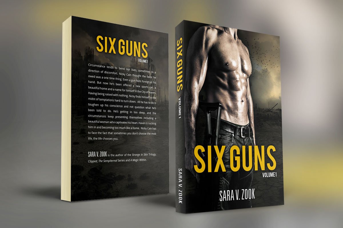 Six Guns: Volume 1 by Sara V. Zook 4 Six Guns: Volume 1 by Sara V. Zook 4