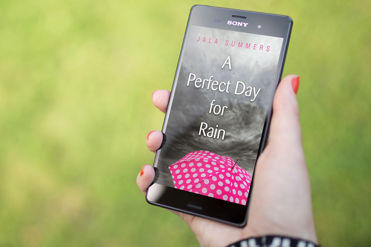 A Perfect Day For Rain by Jala Summers 5 A Perfect Day For Rain by Jala Summers 5